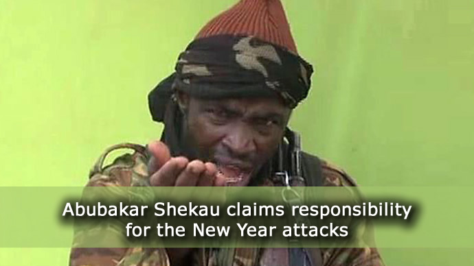 Abubakar Shekau claims responsibility for the New Year attacks
