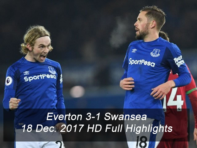 Everton 3-1 Swansea | 18 Dec. 2017 | HD Full Highlights