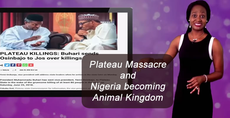 Plateau Massacre and Nigeria becoming Animal Kingdom