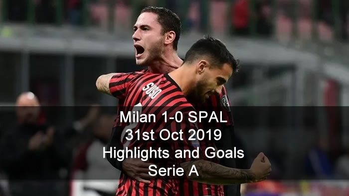 Milan 1-0 SPAL - 31st Oct 2019 - Football Highlights and Goals - Serie A
