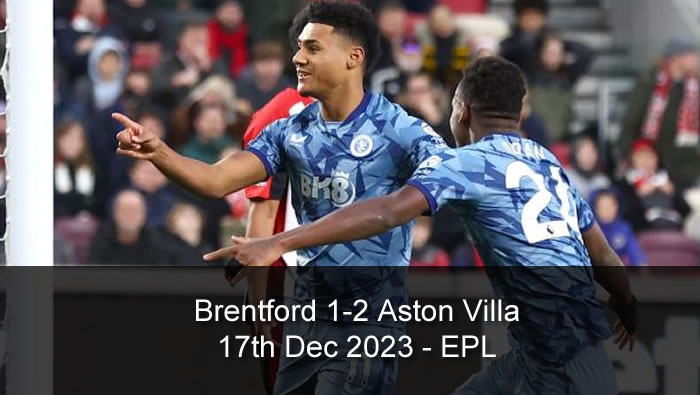 Brentford 1-2 Aston Villa - Highlights and Goals - 17th Dec 2023 - EPL