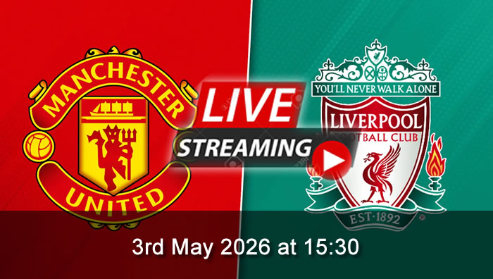 Man United vs Liverpool - Live Soccer Streaming - 3rd May 2026 - Premier League