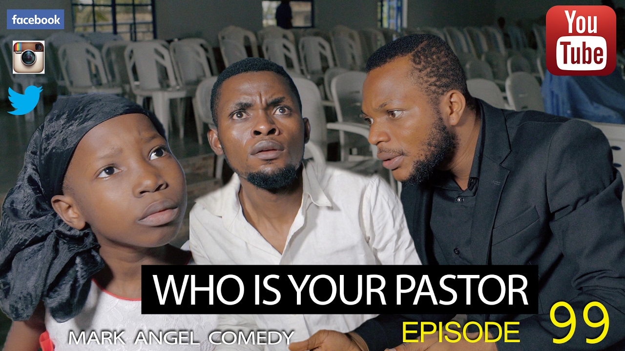 A very funny mark angel comedy titled WHO IS YOUR PASTOR