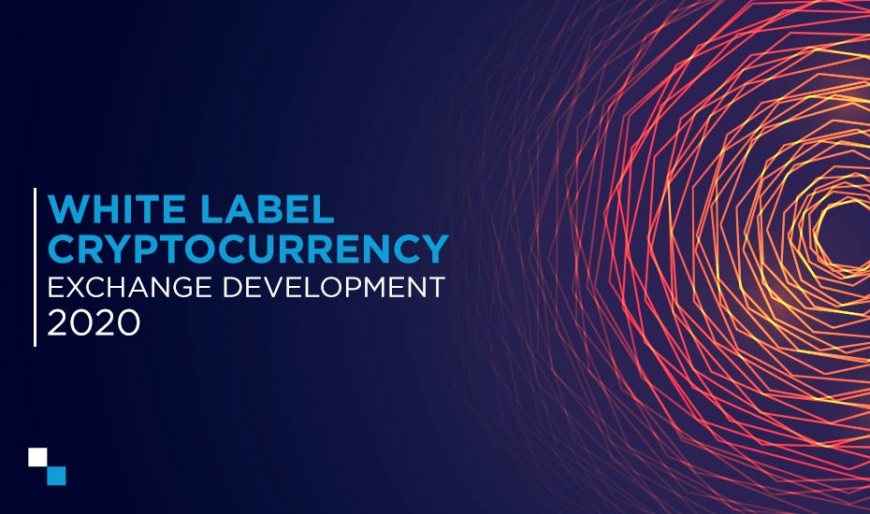Develop your White Label Bitcoin Exchange